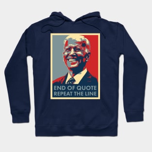 Biden: End of Quote Hoodie